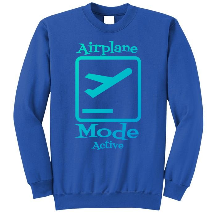 Airplane Mode Active Frequent Flyer World Traveler Cute Gift Sweatshirt