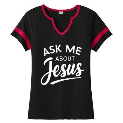 Ask Me About Jesus Religious Christian Ladies Halftime Notch Neck Tee