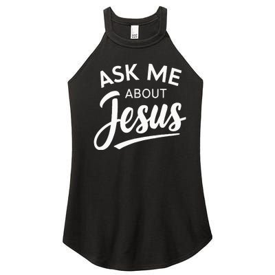 Ask Me About Jesus Religious Christian Women's Perfect Tri Rocker Tank