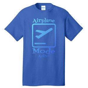 Airplane Mode Active Frequent Flyer World Traveler Cute Gift Tall T-Shirt