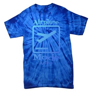 Airplane Mode Active Frequent Flyer World Traveler Cute Gift Tie-Dye T-Shirt