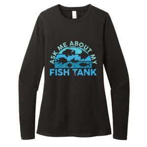 Ask Me About My Fish Tank Aquarium Owner Fish Keeping Womens CVC Long Sleeve Shirt