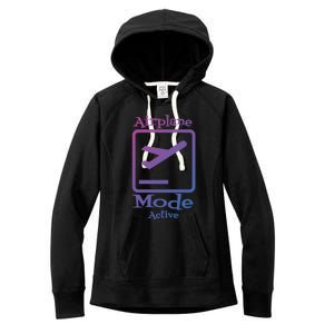 Airplane Mode Active Frequent Flyer World Traveler Cute Gift Women's Fleece Hoodie