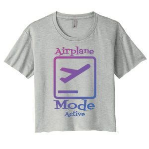 Airplane Mode Active Frequent Flyer World Traveler Cute Gift Women's Crop Top Tee