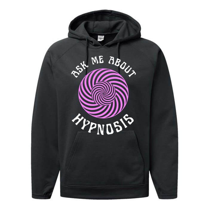 Ask Me About Hypnosis Performance Fleece Hoodie