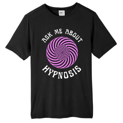 Ask Me About Hypnosis Tall Fusion ChromaSoft Performance T-Shirt