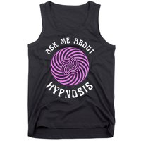 Ask Me About Hypnosis Tank Top