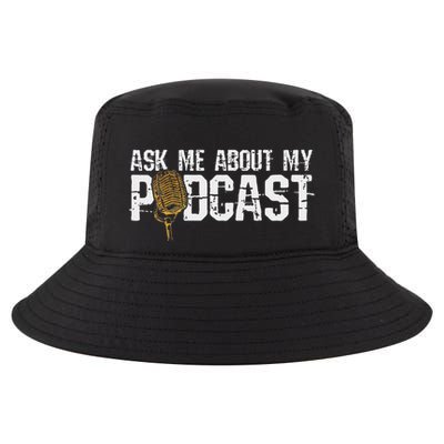Ask Me About My Podcast Broadcaster Podcaster Host Cool Comfort Performance Bucket Hat