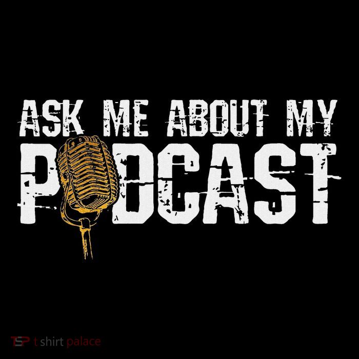 Ask Me About My Podcast Broadcaster Podcaster Host City Backpack
