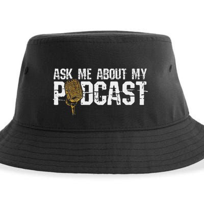 Ask Me About My Podcast Broadcaster Podcaster Host Sustainable Bucket Hat