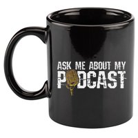 Ask Me About My Podcast Broadcaster Podcaster Host 11oz C Handle Ceramic Mug