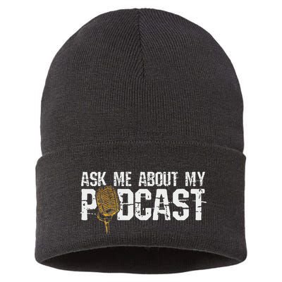 Ask Me About My Podcast Broadcaster Podcaster Host Sustainable Knit Beanie