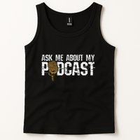 Ask Me About My Podcast Broadcaster Podcaster Host Tank Top