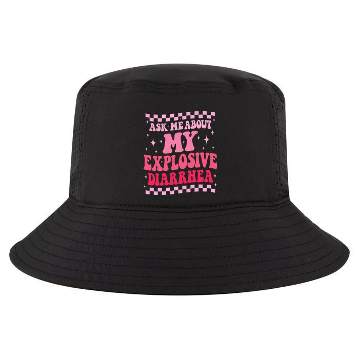Ask Me About My Explosive Diarrhea Funny Poop Meme Groovy Cool Comfort Performance Bucket Hat