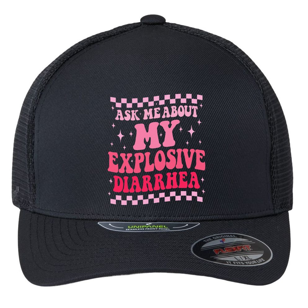 Ask Me About My Explosive Diarrhea Funny Poop Meme Groovy Flexfit Unipanel Trucker Cap