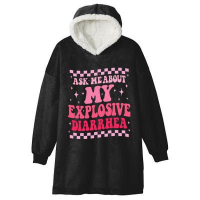 Ask Me About My Explosive Diarrhea Funny Poop Meme Groovy Hooded Wearable Blanket