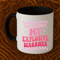 Ask Me About My Explosive Diarrhea Funny Poop Meme Groovy Mug