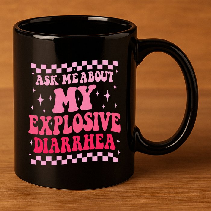 Ask Me About My Explosive Diarrhea Funny Poop Meme Groovy 11oz C Handle Ceramic Mug
