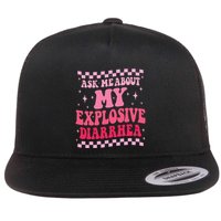 Ask Me About My Explosive Diarrhea Funny Poop Meme Groovy Flatbill Hat