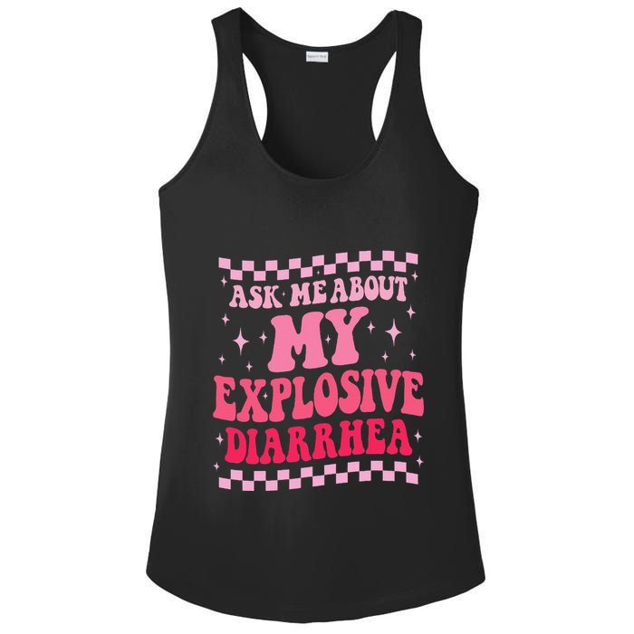 Ask Me About My Explosive Diarrhea Funny Poop Meme Groovy Ladies PosiCharge Competitor Racerback Tank
