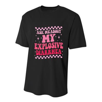 Ask Me About My Explosive Diarrhea Funny Poop Meme Groovy Youth Performance Sprint T-Shirt