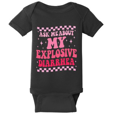 Ask Me About My Explosive Diarrhea Funny Poop Meme Groovy Baby Bodysuit