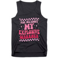 Ask Me About My Explosive Diarrhea Funny Poop Meme Groovy Tank Top