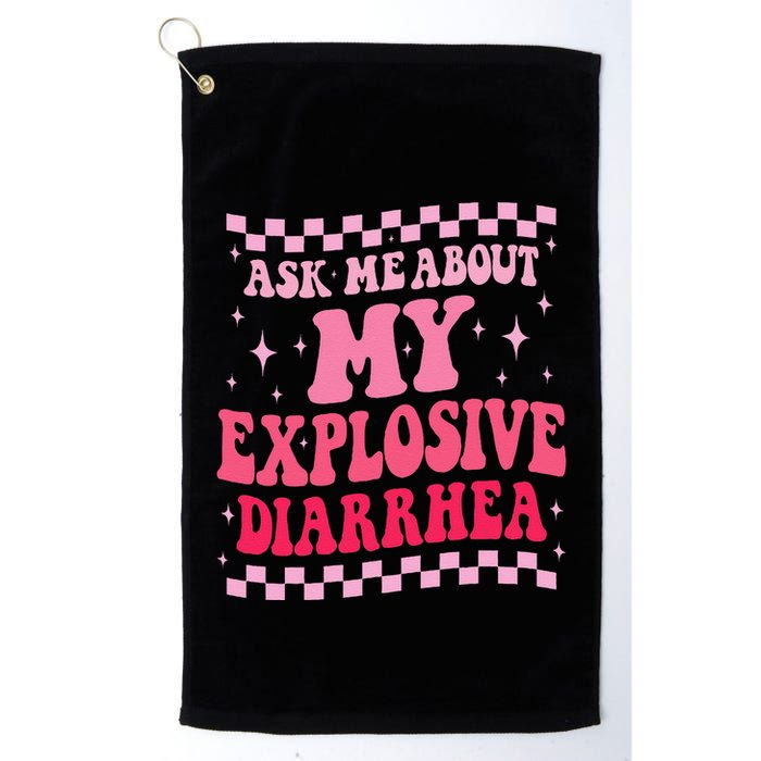 Ask Me About My Explosive Diarrhea Funny Poop Meme Groovy Golf Towel