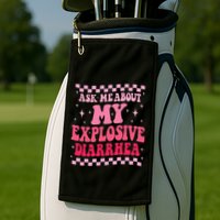 Ask Me About My Explosive Diarrhea Funny Poop Meme Groovy Golf Towel