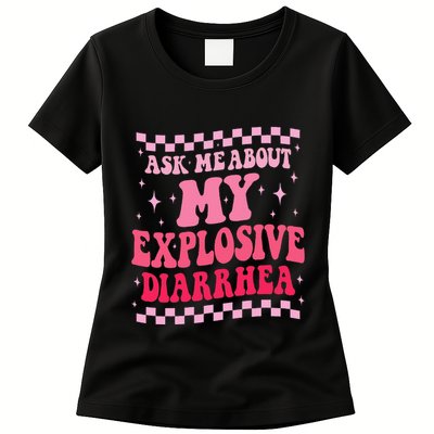Ask Me About My Explosive Diarrhea Funny Poop Meme Groovy Womens T-Shirt