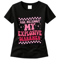 Ask Me About My Explosive Diarrhea Funny Poop Meme Groovy Womens T-Shirt