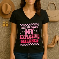 Ask Me About My Explosive Diarrhea Funny Poop Meme Groovy Women's V-Neck T-Shirt