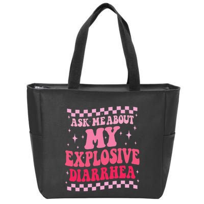 Ask Me About My Explosive Diarrhea Funny Poop Meme Groovy Zip Tote Bag