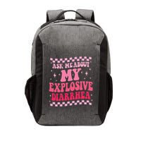 Ask Me About My Explosive Diarrhea Funny Poop Meme Groovy Vector Backpack