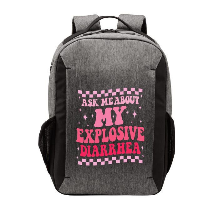 Ask Me About My Explosive Diarrhea Funny Poop Meme Groovy Vector Backpack