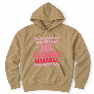 Ask Me About My Explosive Diarrhea Funny Poop Meme Groovy Hoodie