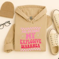 Ask Me About My Explosive Diarrhea Funny Poop Meme Groovy Hoodie