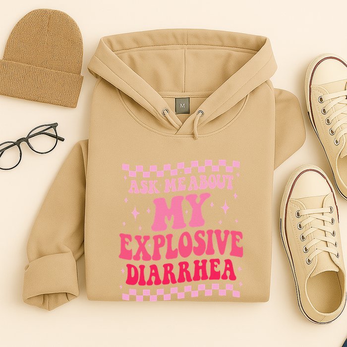Ask Me About My Explosive Diarrhea Funny Poop Meme Groovy Hoodie