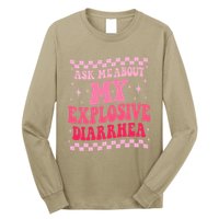 Ask Me About My Explosive Diarrhea Funny Poop Meme Groovy Long Sleeve Shirt