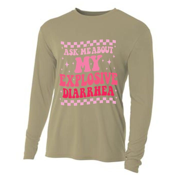 Ask Me About My Explosive Diarrhea Funny Poop Meme Groovy Cooling Performance Long Sleeve Crew