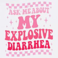 Ask Me About My Explosive Diarrhea Funny Poop Meme Groovy Garment-Dyed Sweatshirt