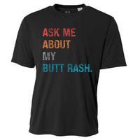 Ask Me About My Butt Rash Cooling Performance Crew T-Shirt