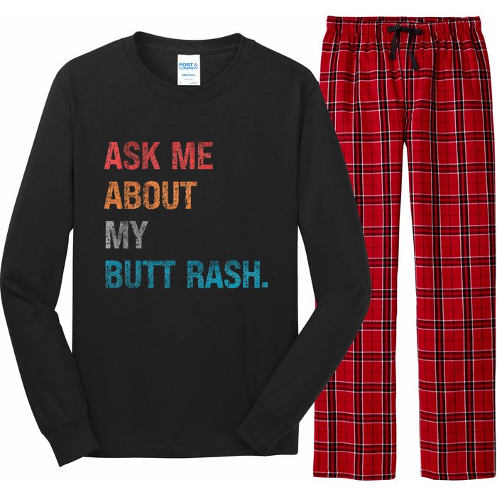 Ask Me About My Butt Rash Long Sleeve Pajama Set