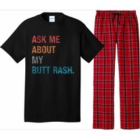 Ask Me About My Butt Rash Pajama Set