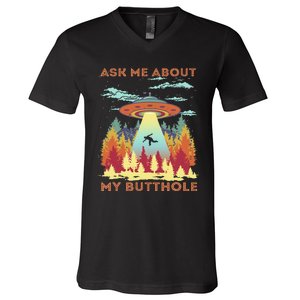 Ask Me About My Butthole Funny Alien Abduction V-Neck T-Shirt