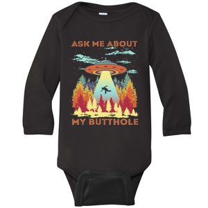 Ask Me About My Butthole Funny Alien Abduction Baby Long Sleeve Bodysuit