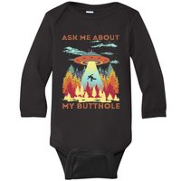 Ask Me About My Butthole Funny Alien Abduction Baby Long Sleeve Bodysuit