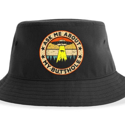 Ask Me About My Butthole Funny Ufo Alien Abduction Vintage Sustainable Bucket Hat