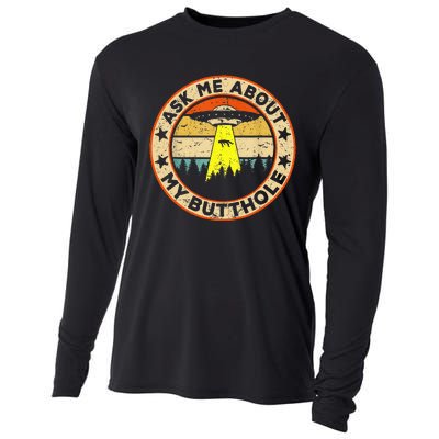 Ask Me About My Butthole Funny Ufo Alien Abduction Vintage Cooling Performance Long Sleeve Crew