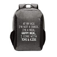 At My Age I'm Not A Snack I'm A Happy Meal Vector Backpack